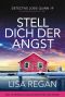 [Detective Josie Quinn 19] • Stell dich der Angst